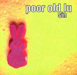 Poor Old Lu : Sin